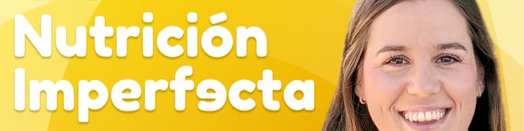 Nutrición Imperfecta